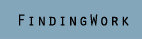 Finding Work